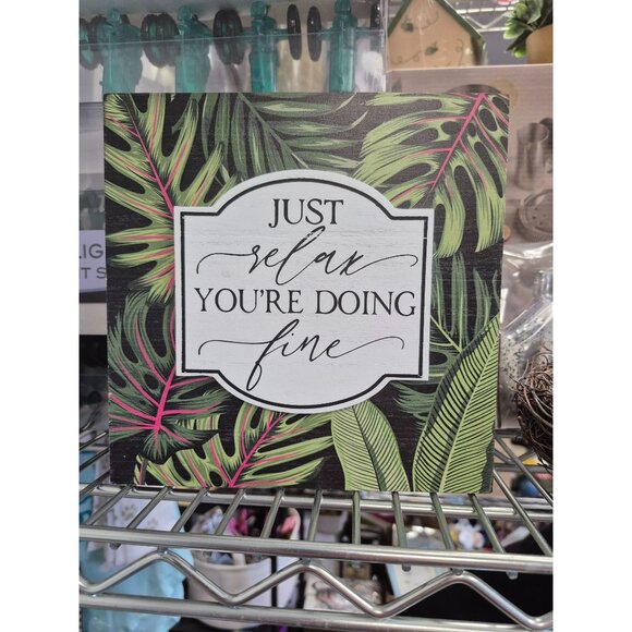 Tropical-Inspired Wall Art With "Just Relax Youre Doing Fine" Text - 8x8x1.5 Inc - Picture 1 of 1